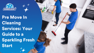 Pre Move In Cleaning Services Your Guide to a Sparkling Fresh Start move in deep cleaning