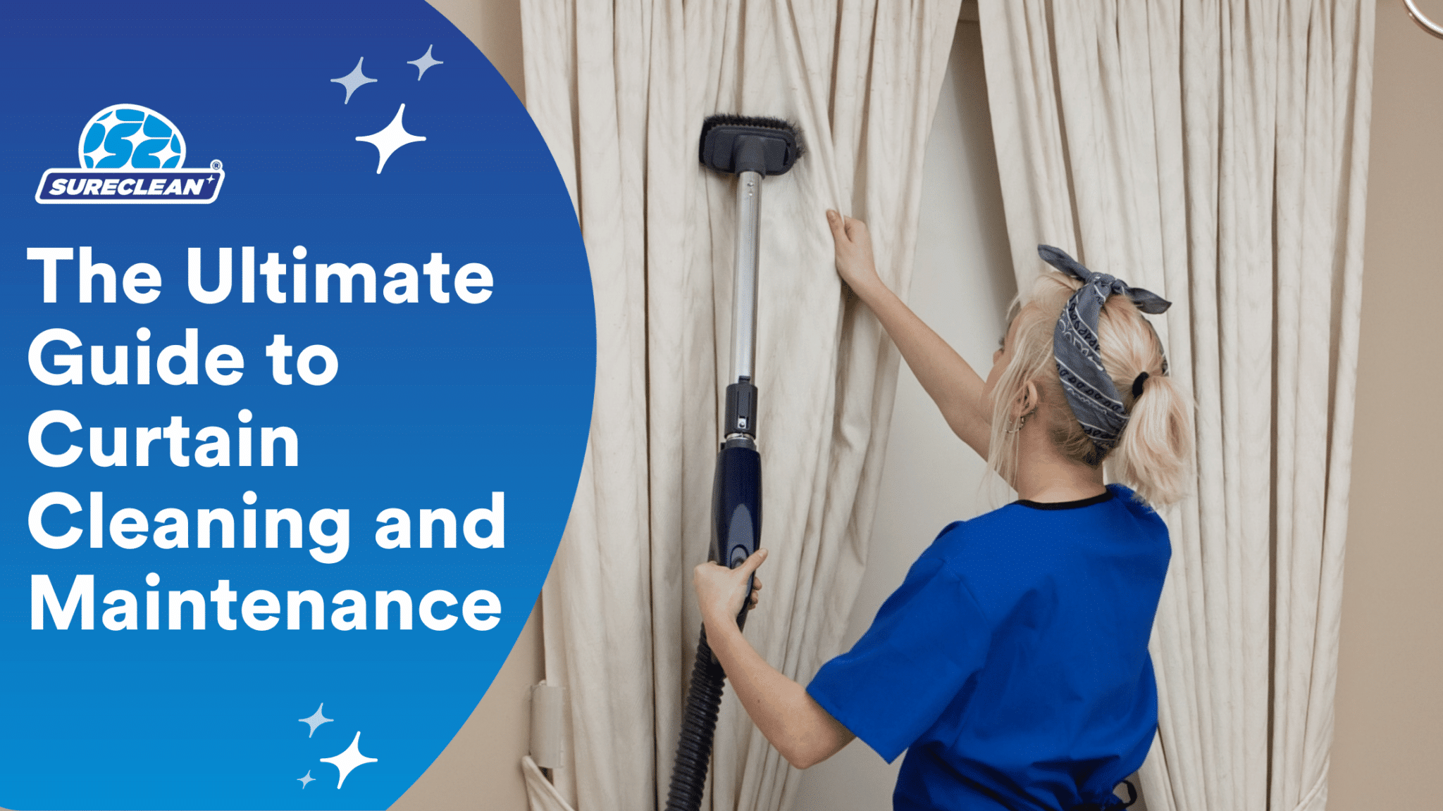 Guide To Curtain Cleaning And Maintenance | Sureclean
