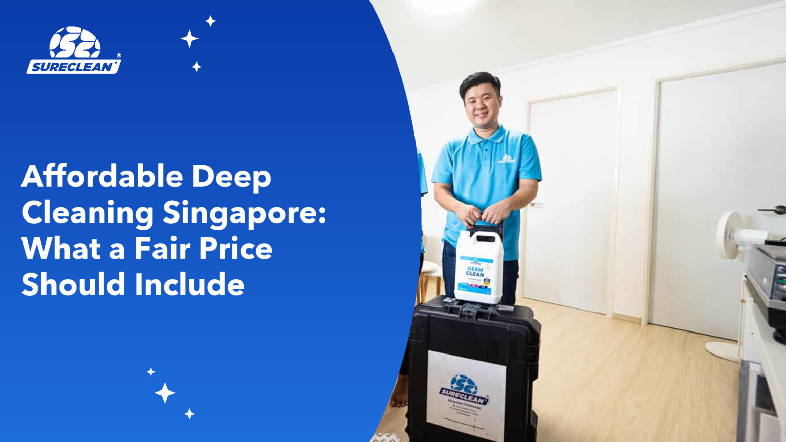 Affordable Deep Cleaning Singapore: What to Expect