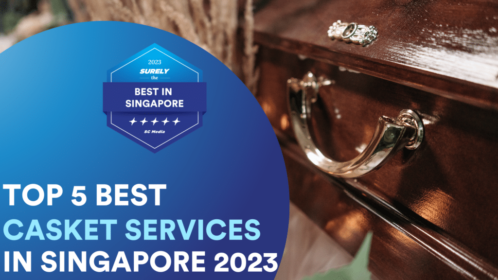 Surely's The Best Cleaning Service Digital Award Badge reads, 'Top 5 Best Casket Services in Singapore.' On the right side is a brown casket