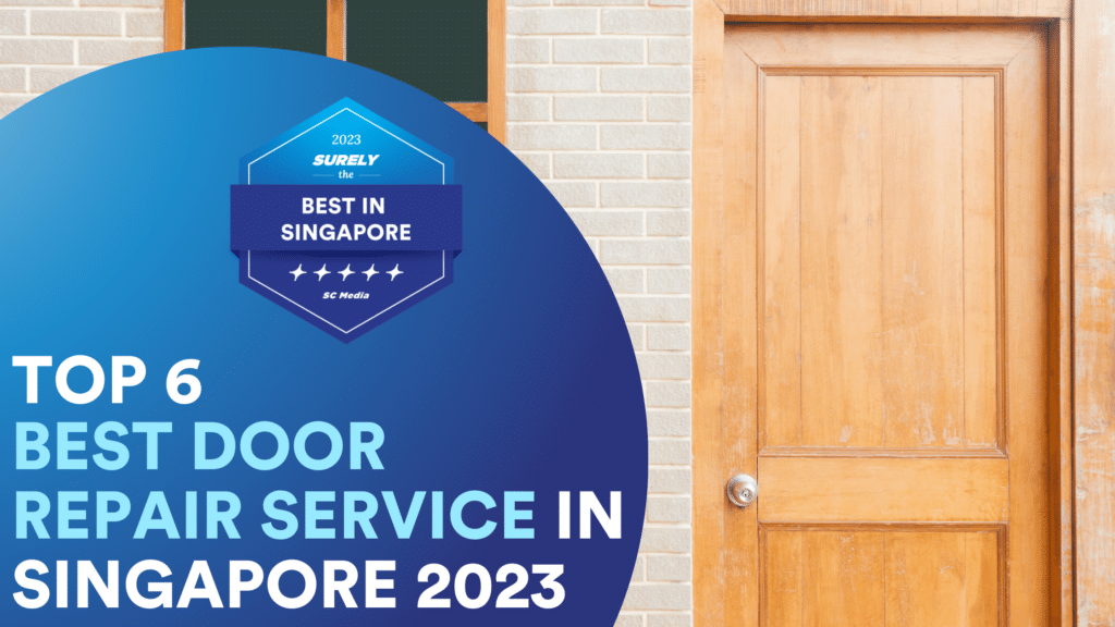 Surely's The Best in Singapore Digital Award Badge reads, 'Top 6 Best Door Repair Services in Singapore' On the right side, there is brown door