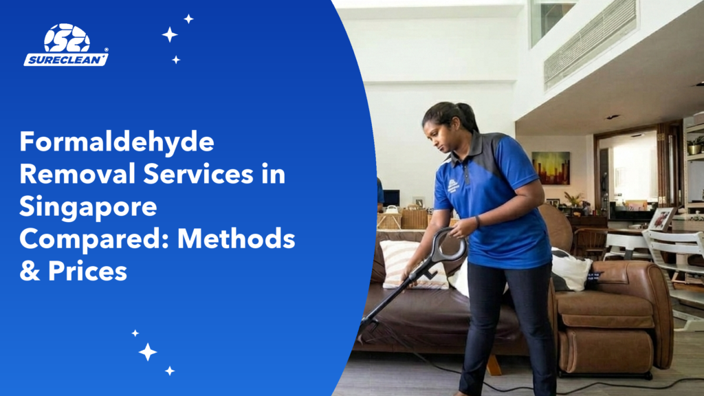 formaldehyde removal services singapore compared cover washing machine cleaning, post renovation cleaning services singapore, cleaning services after renovation singapore, post reno cleaning
