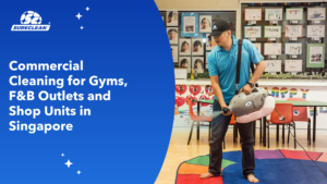 gym fnb and shop unit commercial cleaning singapore cover office cleaning services singapore, commercial cleaning services singapore, office cleaning singapore