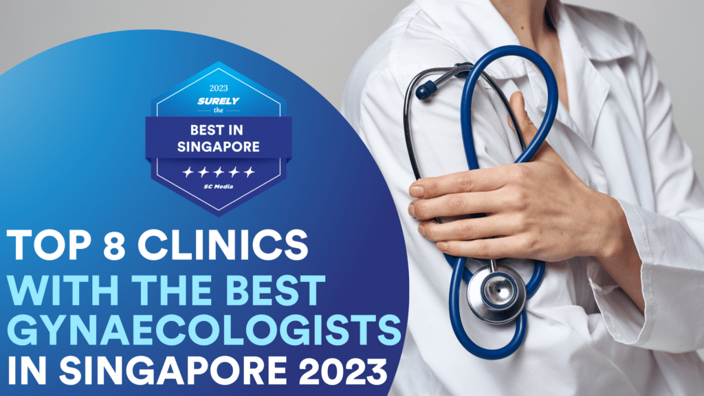 Surely's The Best in Singapore Digital Award Badge reads, 'Top 8 Clinics with the best Gynaecologist in Singapore'. On the right side, there is a doctor holding stethoscope