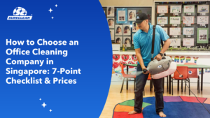 how to choose office cleaning company singapore cover office cleaning services singapore, commercial cleaning services singapore, office cleaning singapore
