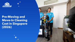 pre moving cleaning cost singapore cover move in move out cleaning, move out cleaning services, move out house cleaning, pre move in cleaning